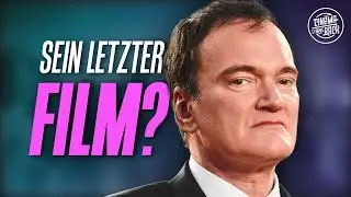 Das ist Tarantinos LETZTER Film?! | Podcast