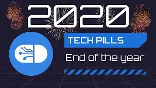 2020 in Linux & Tech - Tech Pills 2020 End of the year