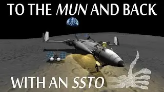 [Stock] SSTO to the Mun in Version 1.0.4 - KSP