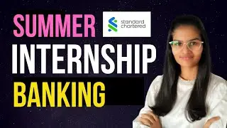 Summer Banking Intern | Finance Internship 2023 | Standard Chartered | Internships