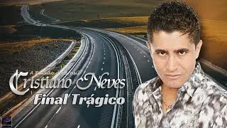 Cristiano Neves - Clipe - Final Trágico - Nova Edição 