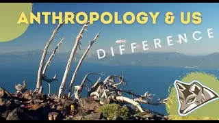 Anthropology and Us: Week 8 – Difference
