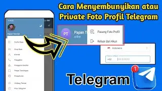 Cara Menyembunyikan/Private Foto Profil Telegram