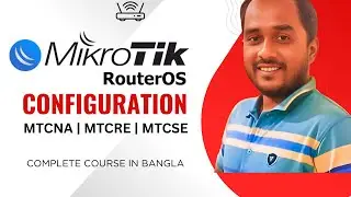 MikroTik Router Basic Configuration Bangla | After First Login Step-by-Step Tutorial