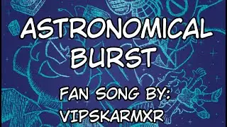 FRIDAY NIGHT FUNKIN Vs Void Astronomical Burst (FANSONG)