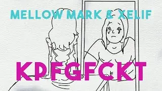 Mellow Mark & @xelifmusic    KPFGFCKT [Musikvideo]