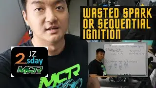 2JZ Tuesday - Difference between Wasted spark or sequential ignition (for all 4 cyl, 6 cyl engines)