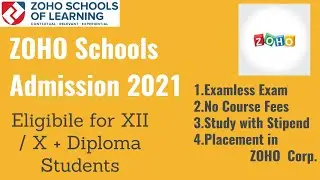 ZOHO schools Admission 2021 for XII/X + Diploma Students| No Fees |Stipend | Examless Interview