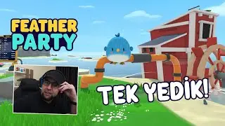 Tek Yedik! - Feather Party #7