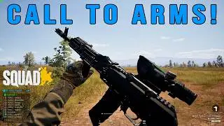 Call to Arms! | Squad Gameplay | Mechanized Infantry Combined Arms Warfare