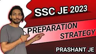 ssc je Preparation Strategy || 2023 || Prashant Cpwd je ||