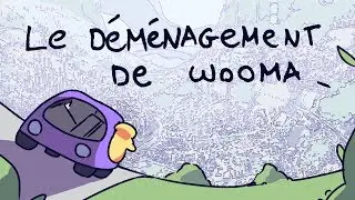 Le déménagement de Wooma (Animation 2020)