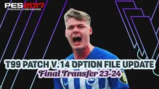 T99 PATCH V.14 FINAL TRANSFER | PES 2017