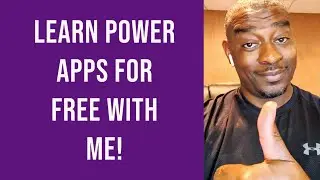 Free Power Apps Training | Instructor Lead Training by DeShon