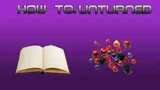 Unturned how to: Berry Guide