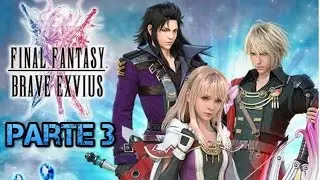 Final Fantasy Brave Exvius JRPG Español Parte 3/3