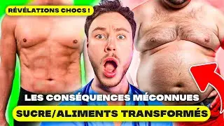 SUCRE & ALIMENTS TRANSFORMÉS : Ce qu’ON TE CACHE sur ta Santé… (RÉVÉLATIONS CHOQUANTES !)