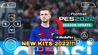 EFOOTBALL PES 2022 PPSSPP ANDROID ENGLISH VERSION FINAL UPDATE TRANSFER & REAL FACES BEST GRAPHICS