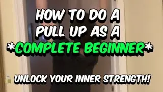 How to do a pull up as a beginner