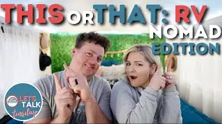 RV Nomad Challenge - THIS OR THAT | Full Time RV Living
