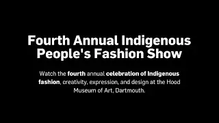 Fourth Annual Indigenous People's Fashion Show