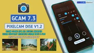 Gcam 7.3 Pixelcam Dise v1.2 Support Snapdragon dan Mediatek Redmi Note 8 Pro | Gcam Android 2020