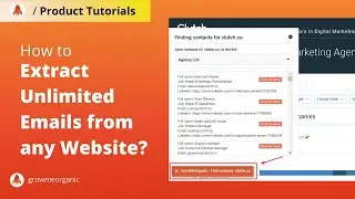 How to Extract Unlimited Emails from any Website? | GrowMeOrganic