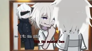 | I am the Idiot, With the painted face..|meme|JJK|Inumaki angst;ft!Gojo|