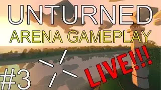 UNTURNED PVP ARENA SERVER GAMEPLAY!!