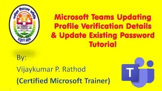 Updating Profile Verification Details & Update Existing Password Tutorial Microsoft Teams Part-06