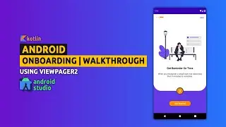 Android Onboarding | Walkthrough Screen Using ViewPager2 | Kotlin | Android Studio