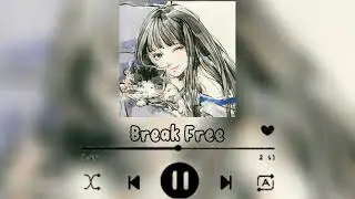 Ariana Grande - Break Free [(sped up)]