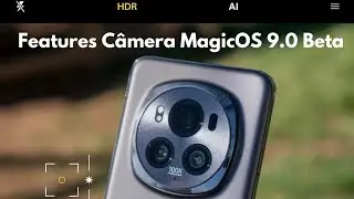 FEATURES CÂMERA MAGICOS 9.0 BETA 📷 #camera #photos #honor #magicos #android15 #honormagic6pro