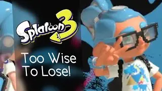 Too Wise To Lose! | Splatoon 3