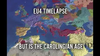 EU4 Timelapse But Is The Carolingian Age