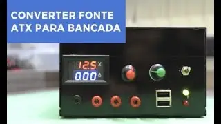 Fonte de bancada regulável com fonte ATX 03 - Finalizando a montagem