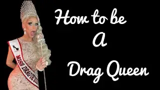 How to become a Drag Queen | Top 5 tips | Drag tutorials