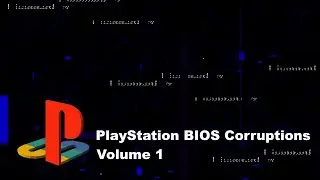 PS1 BIOS Corruptions - Volume 1