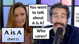 A is A, The Law of Identity (Part 2): My fifth call to The Majority Report with Sam Seder