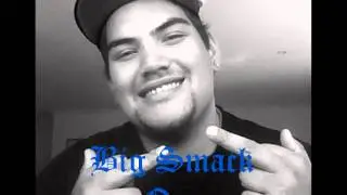 Big Smack - I'm All About