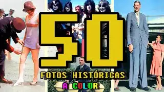 50 INCREÍBLES FOTOS HISTÓRICAS RARAS A COLOR - Coloreadas con Inteligencia artificial