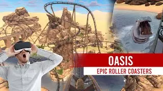 Epic Roller Coaster | Oasis [ VR Gameplay ]