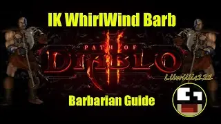 Path of Diablo - Full IK WW Barb Guide [Early- Mid Ladder Mapping Build]