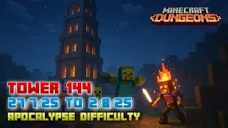 The Tower 144 [Apocalypse] Full Climb, Guide & Strategy, Minecraft Dungeons Fauna Faire