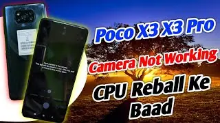 Poco X3 Camera Not Working | Poco X3 Camera Not Connect Problem | Poco X3 X3 Pro Dead Problem Solve