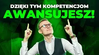 Jakie kompetencje rozwijać, by nie być pomijanym przy awansach? - Podcast: #274