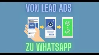 Von Facebook Lead Ads zum WhatsApp Chatbot ✅✅