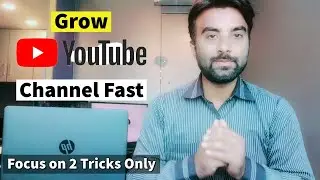 Grow On Youtube From 0 Subscribers and 0 Views - Youtube Channel Jaldi Grow kese Kre