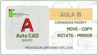 AUTO CAD AULA 16   MOVE   COPY   ROTATE   MIRROR