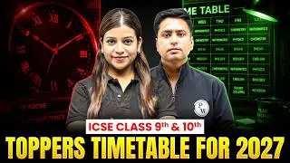 ICSE Class 9 & 10 Study Timetable 2027 📚 | Toppers Daily Routine Revealed